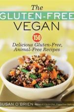 The Gluten-Free Vegan af Susan O'Brien