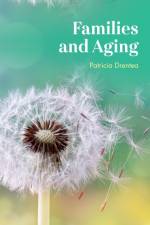 Families and Aging af Patricia Drentea