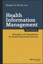 Health Information Management af MA Skurka