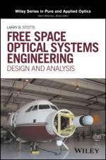Free Space Optical Systems Engineering af Larry B. Stotts