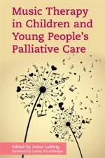 Music Therapy in Children and Young People's Palliative Care af LUDWIG  ANNA