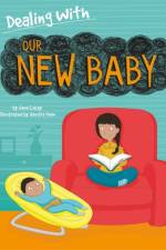 Dealing With...: Our New Baby