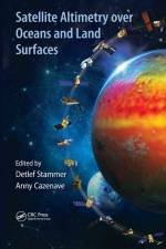 Satellite Altimetry Over Oceans and Land Surfaces af Detlef (University of Hamburg Stammer