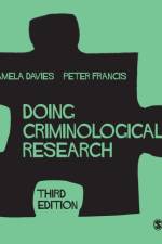 Doing Criminological Research af Pamela (Northumbria University Davies