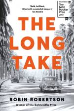 The Long Take: Shortlisted for the Man Booker Prize af Robin Robertson