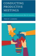 Conducting Productive Meetings af Teruni Lamberg