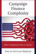 Campaign Finance Complexity af Mary Jo McGowan Shepherd