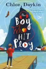 The Boy Who Hit Play af Chloe Daykin