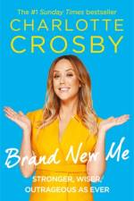 Brand New Me af Charlotte Crosby