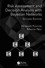 Risk Assessment and Decision Analysis with Bayesian Networks af Norman (School of Electronic Engineering and Computer Science Fenton