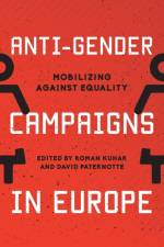 Anti-Gender Campaigns in Europe