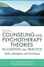 Counseling and Psychotherapy Theories in Context and Practice af John (University of Montana Sommers-Flanagan