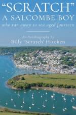 Scratch, A Salcombe Boy af Billy 'Scratch' Hitchen