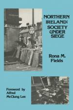 Northern Ireland af Rona M. Fields