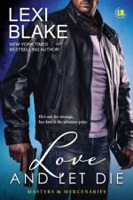 Love and Let Die af Blake Lexi