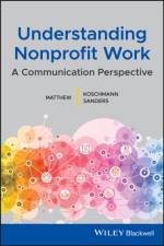Understanding Nonprofit Work af Matthew A. (University of Colorado Boulder) Koschmann