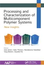 Processing and Characterization of Multicomponent Polymer Systems