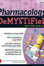 Pharmacology Demystified, Second Edition af Mary Kamienski
