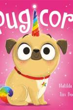 The Magic Pet Shop: Pugicorn af Matilda Rose