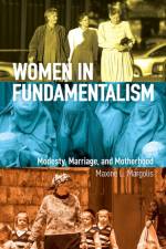 Women in Fundamentalism af Maxine L. Margolis