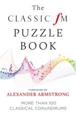 The Classic FM Puzzle Book af Classic FM