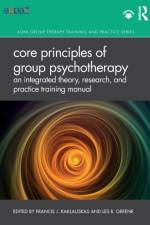 Core Principles of Group Psychotherapy