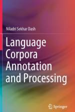 Language Corpora Annotation and Processing af Niladri Sekhar Dash