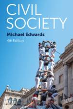Civil Society af Michael (Ford Foundation's Governance and Civil Society Program) Edwards