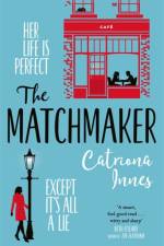 The Matchmaker af Catriona Innes