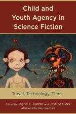 Child and Youth Agency in Science Fiction