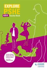 Explore PSHE for Key Stage 3 Teacher Book af Pauline Stirling