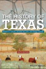 The History of Texas af Robert A. Calvert