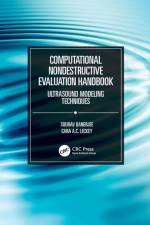 Computational Nondestructive Evaluation Handbook af Sourav (University of South Carolina) Banerjee