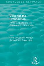 Routledge Revivals: Case for the Prosecution (1991) af Mike McConville