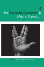 The Routledge Companion to Media Fandom