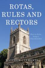 Rotas, Rules and Rectors af Matthew Clements