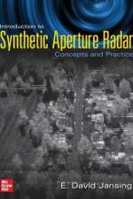 Introduction to Synthetic Aperture Radar: Concepts and Practice af E. David Jansing