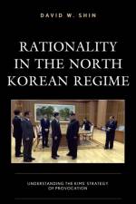 Rationality in the North Korean Regime af David W. Shin