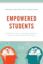 Empowered Students af Kerry Decker Rutishauser