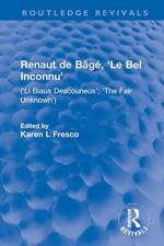 Renaut de Bage, 'Le Bel Inconnu'