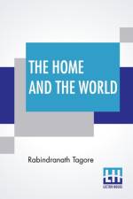 The Home And The World af Rabindranath Tagore