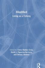 Modified: Living as a Cyborg