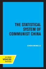 The Statistical System of Communist China af Choh-Ming Li