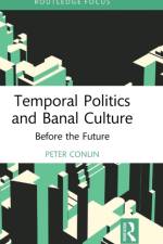 Temporal Politics and Banal Culture af Peter Conlin