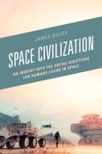 Space Civilization af James Gilley