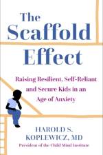 The Scaffold Effect af Harold Koplewicz