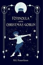 Fotinoula and the Christmas Goblin af R G Fraser-Green