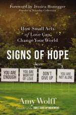 Signs of Hope af Amy Wolff