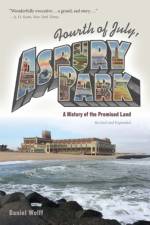 Fourth of July, Asbury Park af Daniel Wolff