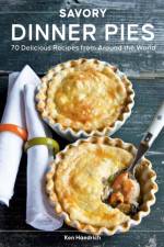 Savory Dinner Pies af Ken Haedrich